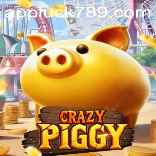 Discover the Exciting World of CrazyPiggy and the Thrill of LUCK789.COM